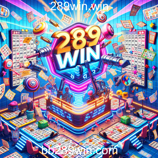 Descubra a Diversão do Bingo no 289win.win